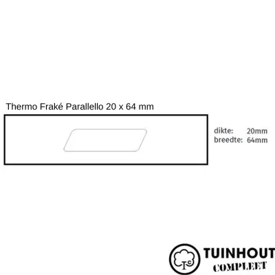 Thermo Fraké Parallello Profiel 20 x 64 mm